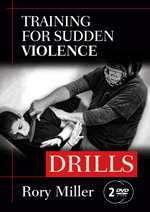 DVD: DRILLS - Training for Sudden Violence 2-DVD set by Rory Miller